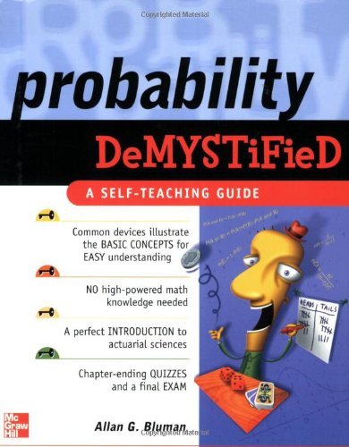 Probability Demystified: A self teaching guide