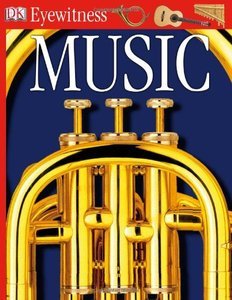 Music (DK Eyewitness Books) by Neil Ardley