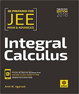 Amit M Agarwal Integral Calculus IIT JEE Main Advanced Fully Revised Edition 