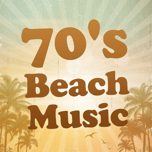VA - 70's Beach Music (2019) 