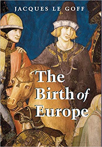 The Birth of Europe: 400-1500