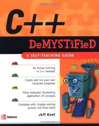 C++ Demystified: A self tesching guide