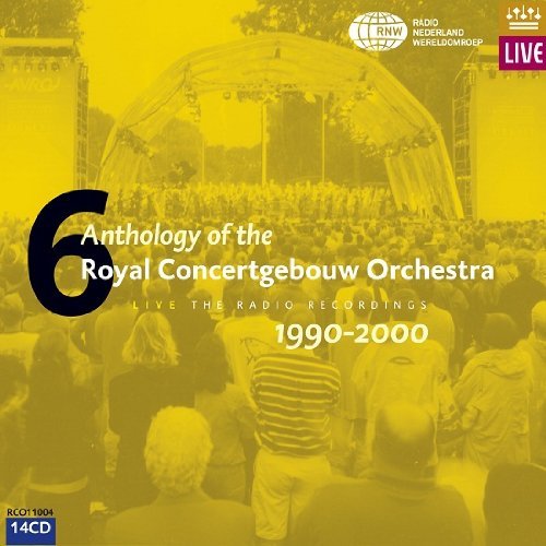 Anthology of the Royal Concertgebouw Orchestra, Vol.6: Live, The Radio Recordings, 1990-2000 (14 CDs, 2011)