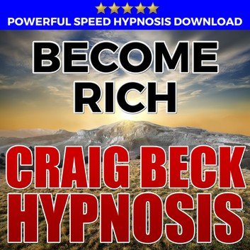 Become Rich: Hypnosis Downloads Audiobook