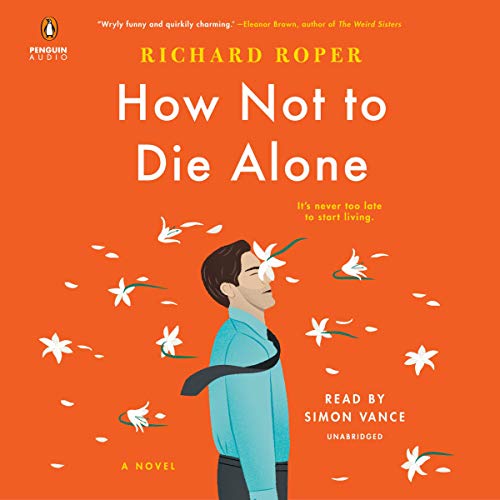 How Not to Die AloneAudiobook
