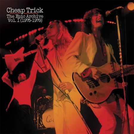 Cheap Trick - The Epic Archive, Vol. 1 (1975-1979) (2017)