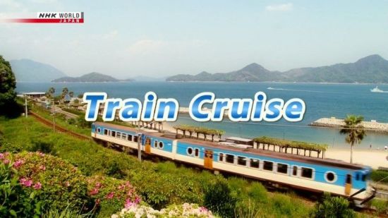 NHK Train Cruise - Along the Coast of the Seto Inland Sea (2017) 720p HDTV x264 AAC MVGroup