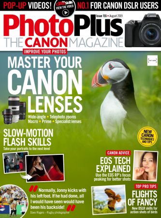  PhotoPlus: The Canon Magazine - Issue 155, August 2019 (True PDF)