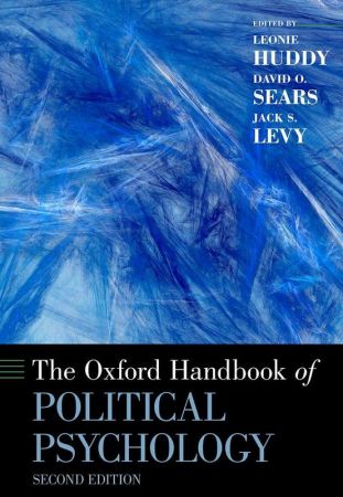 The Oxford Handbook of Political Psychology 2nd Edition