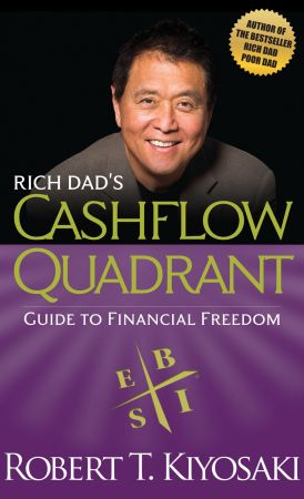 Rich Dad's CASHFLOW Quadrant: Rich Dad's Guide to Financial Freedom ePUB Version