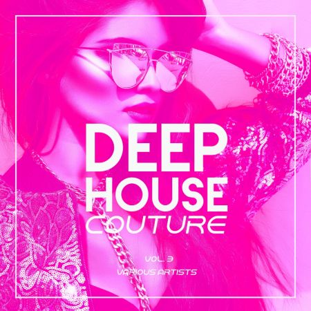 VA - Deep-House Couture Vol.3 (2019)