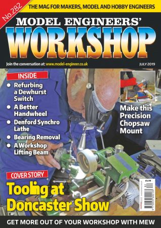 Model Engineers' Workshop - No282, July 2019 (True PDF)