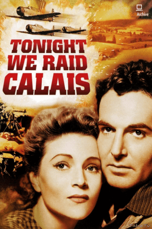 Tonight We Raid Calais 1943 DVDRip x264