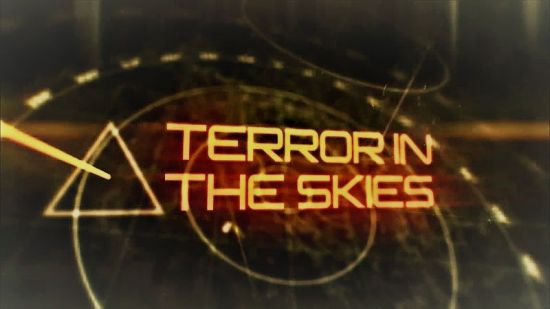 Smithsonian Ch. - Terror in the Skies: Series 1 (2013) 1080p HDTV x264 AAC MVGroup