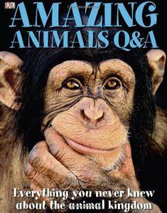 Amazing Animals Q&amp;A by David Burnie