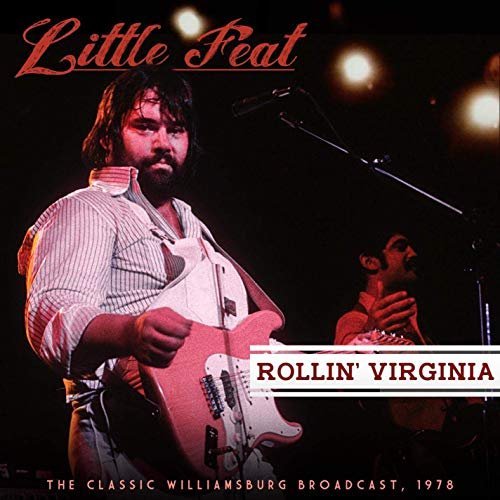 Little Feat - Rollin' Virginia (Live 1978) (2019) MP3/FLAC
