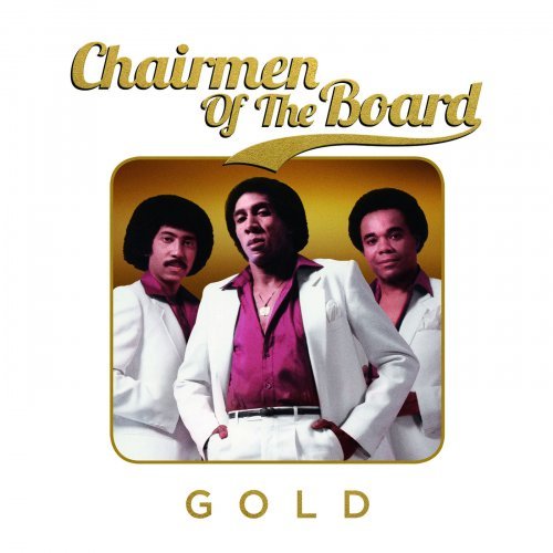 Chairmen Of The Board - Chairmen of the Board - Gold (2019) Mp3