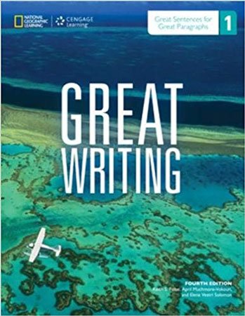Great Writing 1: Great Sentences for Great Paragraphs, 4th Edition