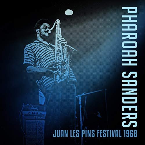 Pharoah Sanders - Juan Les Pins Festival 1968 (Live 1968) (2019) MP3/FLAC