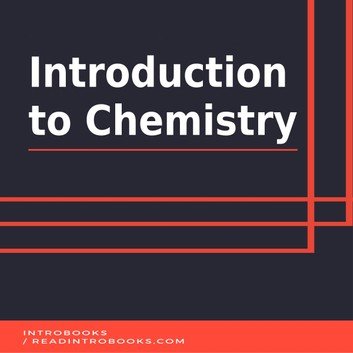 Introduction to Chemistry by IntroBooks Audiobook