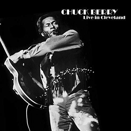 Chuck Berry - Live in Cleveland (Live) (2019) MP3/FLAC