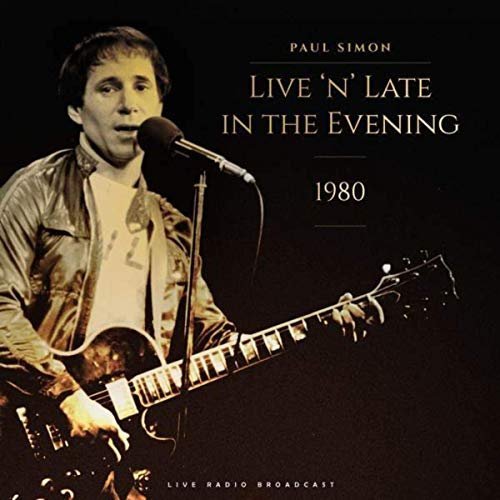 Paul Simon - Live 'N' Late In The Evening 1980 (Live) (2019) MP3/FLAC