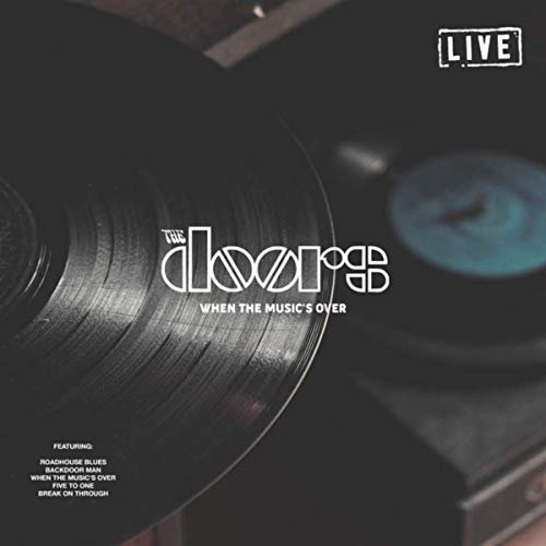 The Doors - When The Music's Over (Live) (2019) MP3/FLAC