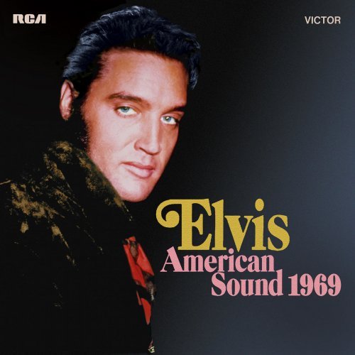 Elvis Presley - American Sound 1969 (2019) MP3/FLAC