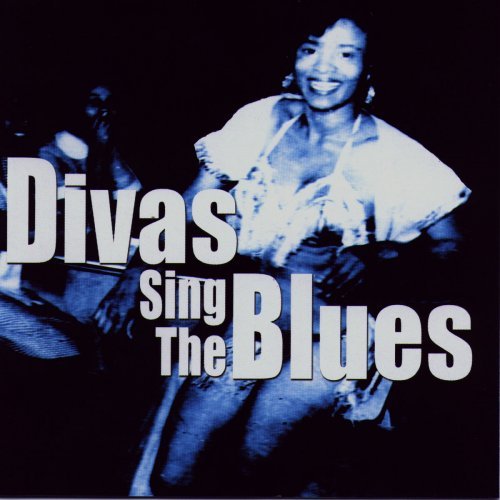 VA - Divas Sing The Blues (2006) FLAC