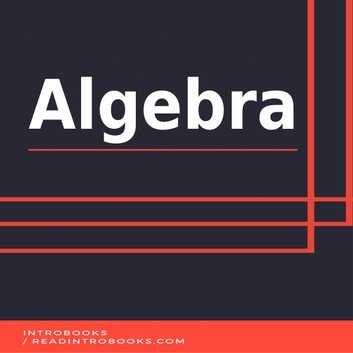 Algebra by IntroBooks Audiobook