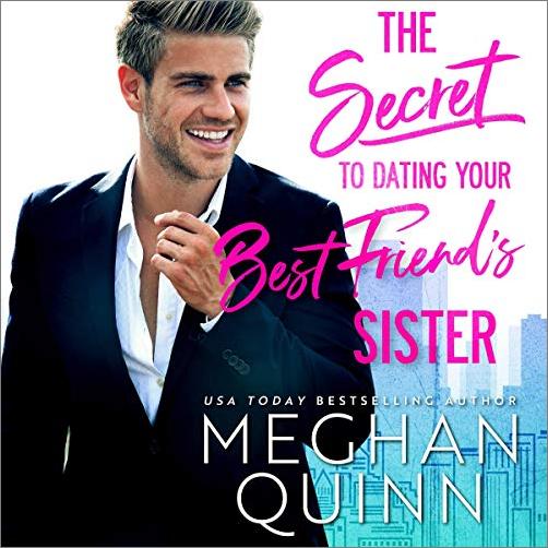 The Secret to Dating Your Best Friend's Sister Audiobook