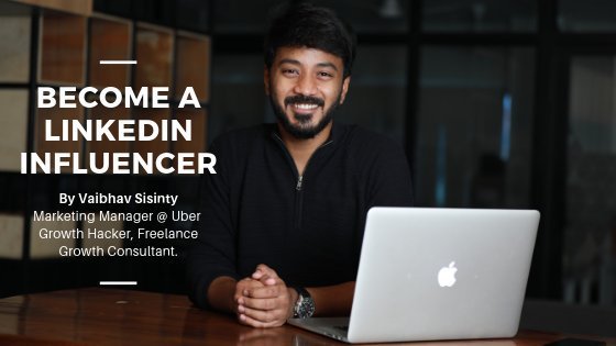 LinkedIn Influencer : How to leverage LinkedIn organic reach to grow on LinkedIn