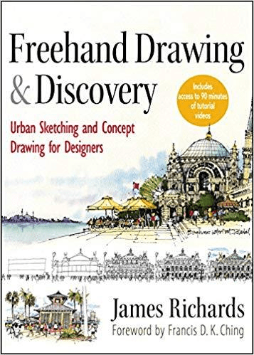 Freehand Drawing and Discovery: Urban Sketching and Concept Drawing for Designers (Epub)