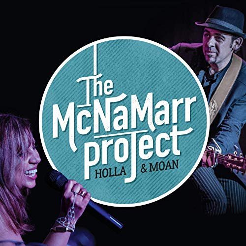 The McNaMarr Project - Holla and Moan (2019) MP3/FLAC