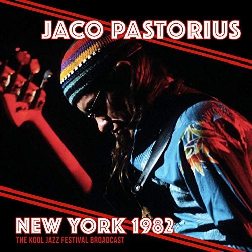 Jaco Pastorius - New York 1982 (Live 1982) (2019) MP3/FLAC