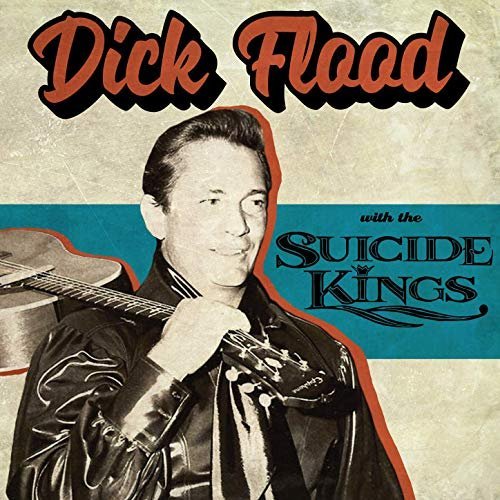 Dick Flood - Dick Flood with the Suicide Kings (2019) MP3/FLAC