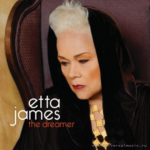  Etta James ‎– The Dreamer (2011)