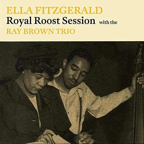 Ella Fitzgerald - Royal Roost Session (2019) MP3/FLAC