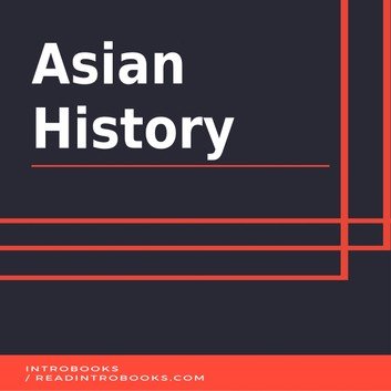Asian History by IntroBooks