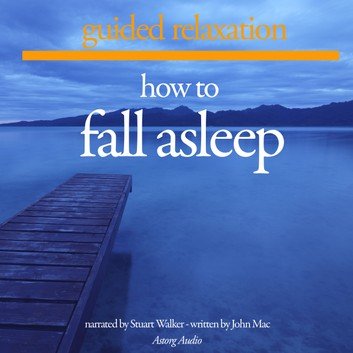 How to Fall Asleep by John Mac Audiobook