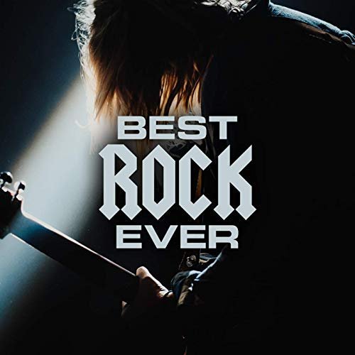 VA - Best Rock Ever (2019) MP3/FLAC