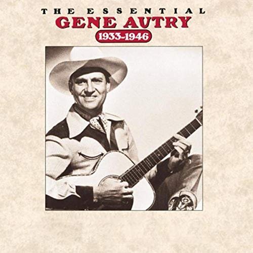 Gene Autry - The Essential Gene Autry 1933-1946 (2015) MP3