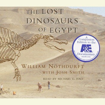 The Lost Dinosaurs of Egypt Audiobook