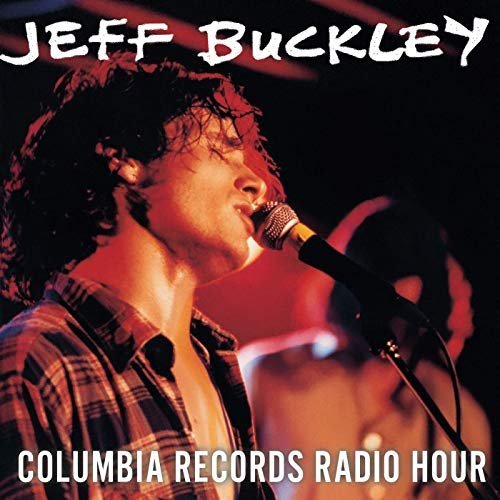 Jeff Buckley - Live at Columbia Records Radio Hour (2019) MP3/FLAC