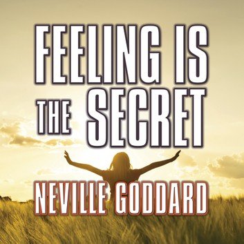 Feeling is the Secret by Neville Goddard Audiobook