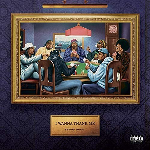 Snoop Dogg - I Wanna Thank Me (2019) Mp3 / Flac