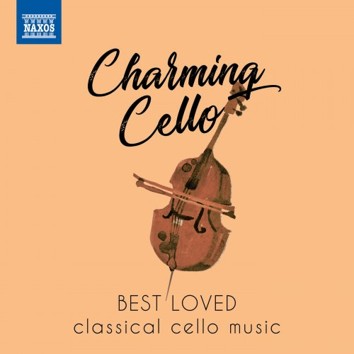 Download VA – Charming Cello: Best Loved Classical Cello Music (2019