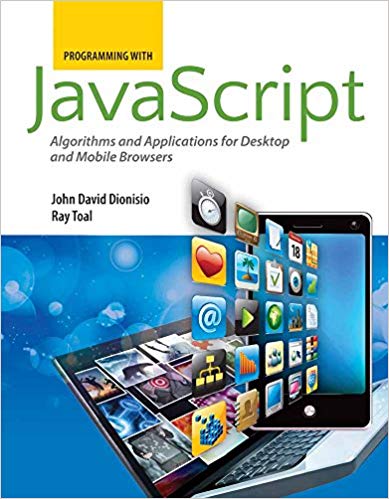 Programming with JavaScript: Algorithms and Applications for Desktop and Mobile Browsers