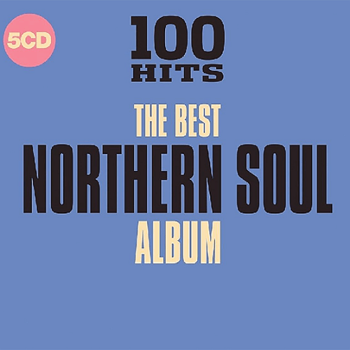 VA - 100 Hits: The Best Northern Soul Album 5CD (2018)