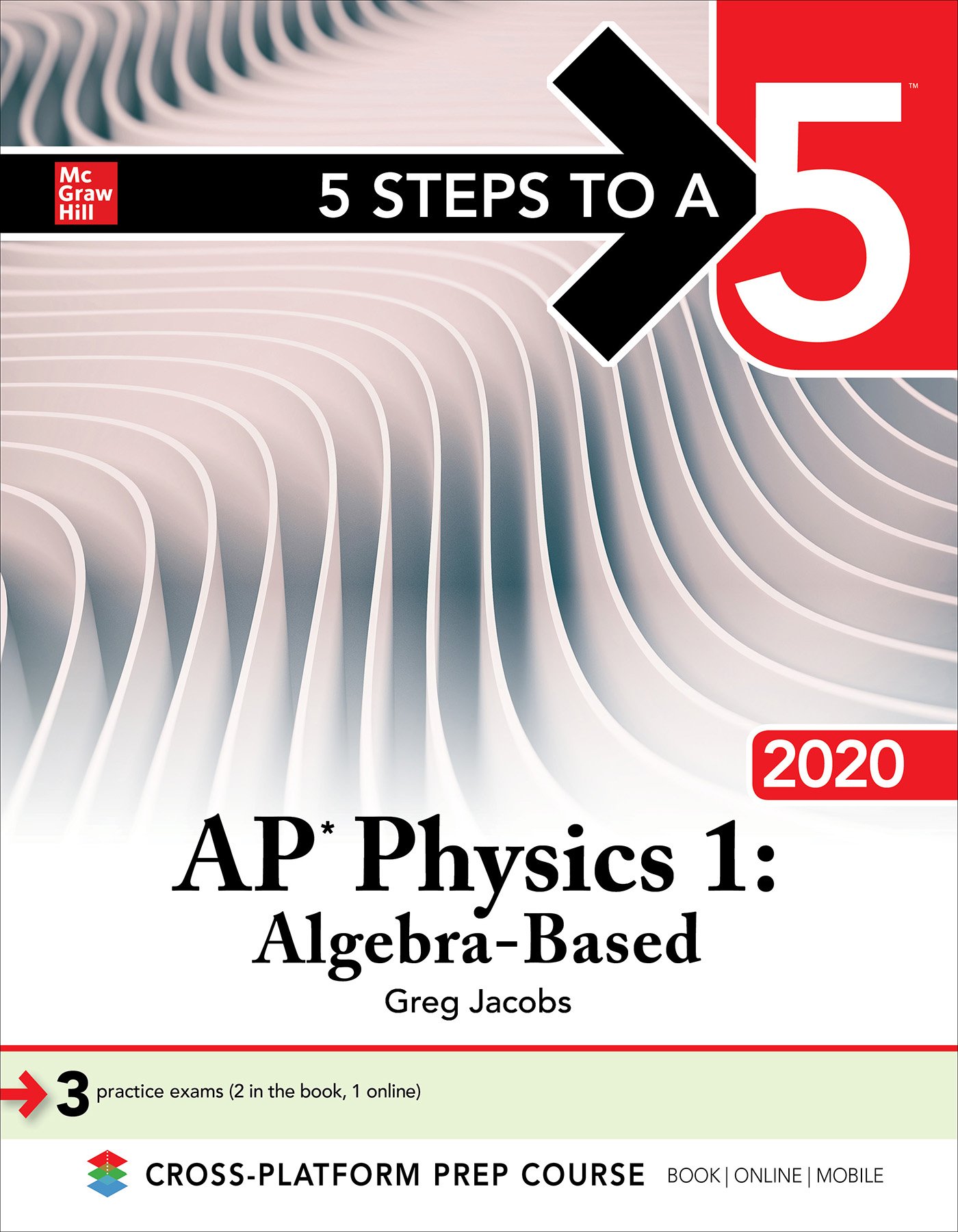 Download 5 Steps to a 5 AP Physics 1, AlgebraBased 2020 (5 Steps to a